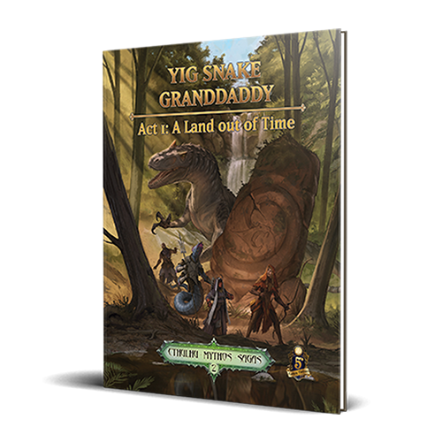 Cthulhu Mythos 2: Yig Snake Grandaddy - Act 1, A Land Out Of Time