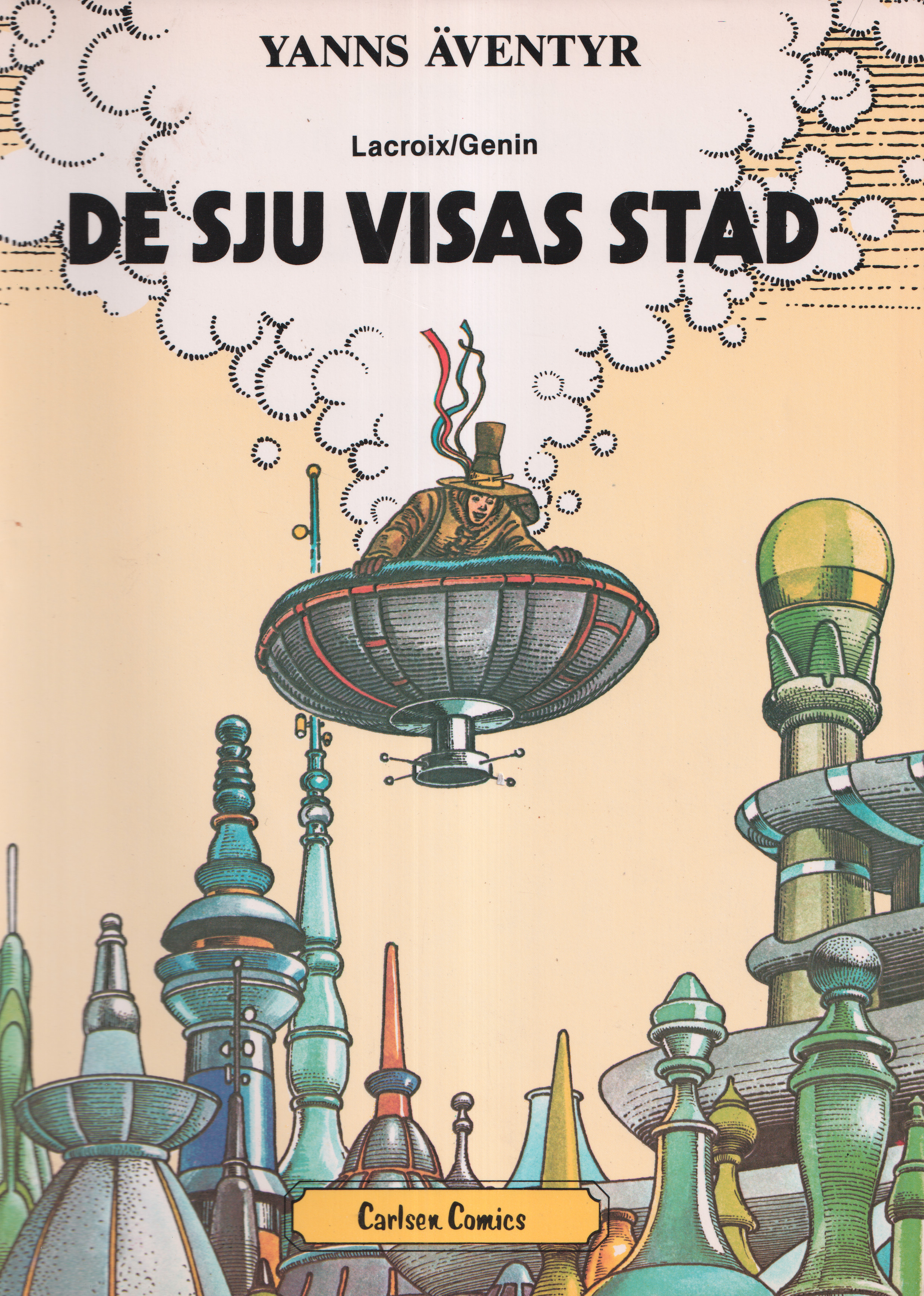 Yanns äventyr nr 2, De sju visas stad, begagnad
