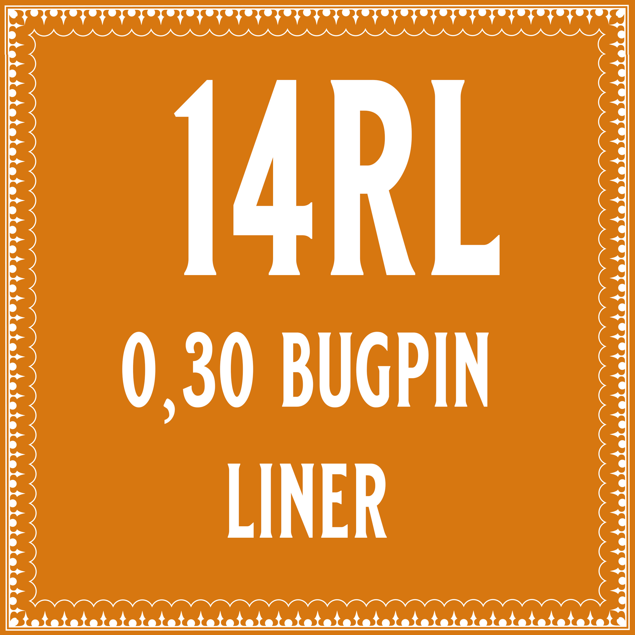30/14 Bugpin Round Liner 