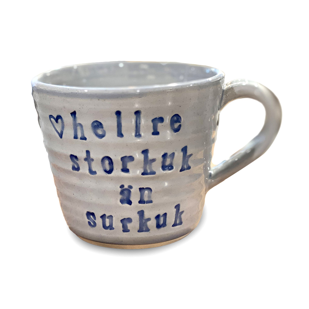 Mugg / hellre storkuk än surkuk / Blå