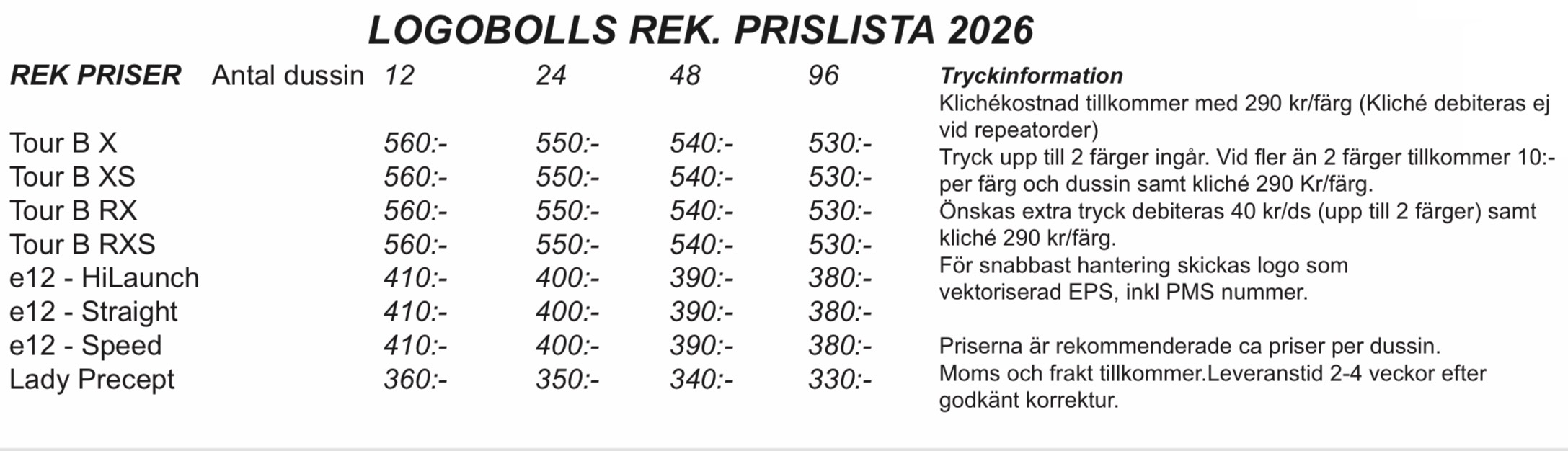 2026 års Bridgestone logobollar priser från: - 2