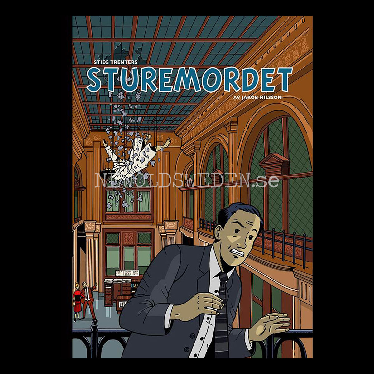 STUREMORDET - Jakob Nilsson - Stieg Trenter - S4