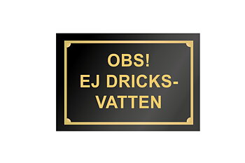 Skylt, Obs! ej dricksvatten