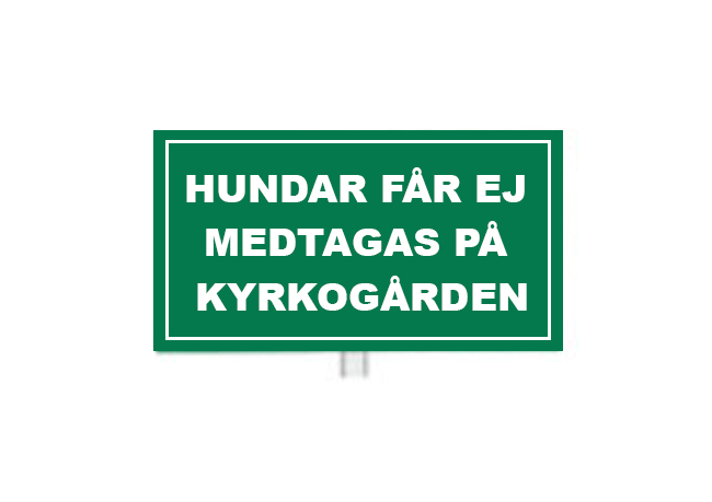 Hundar får ej medtagas på kyrkogården
