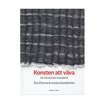 Åsa Pärson & Amica Sundström: Konsten att väva