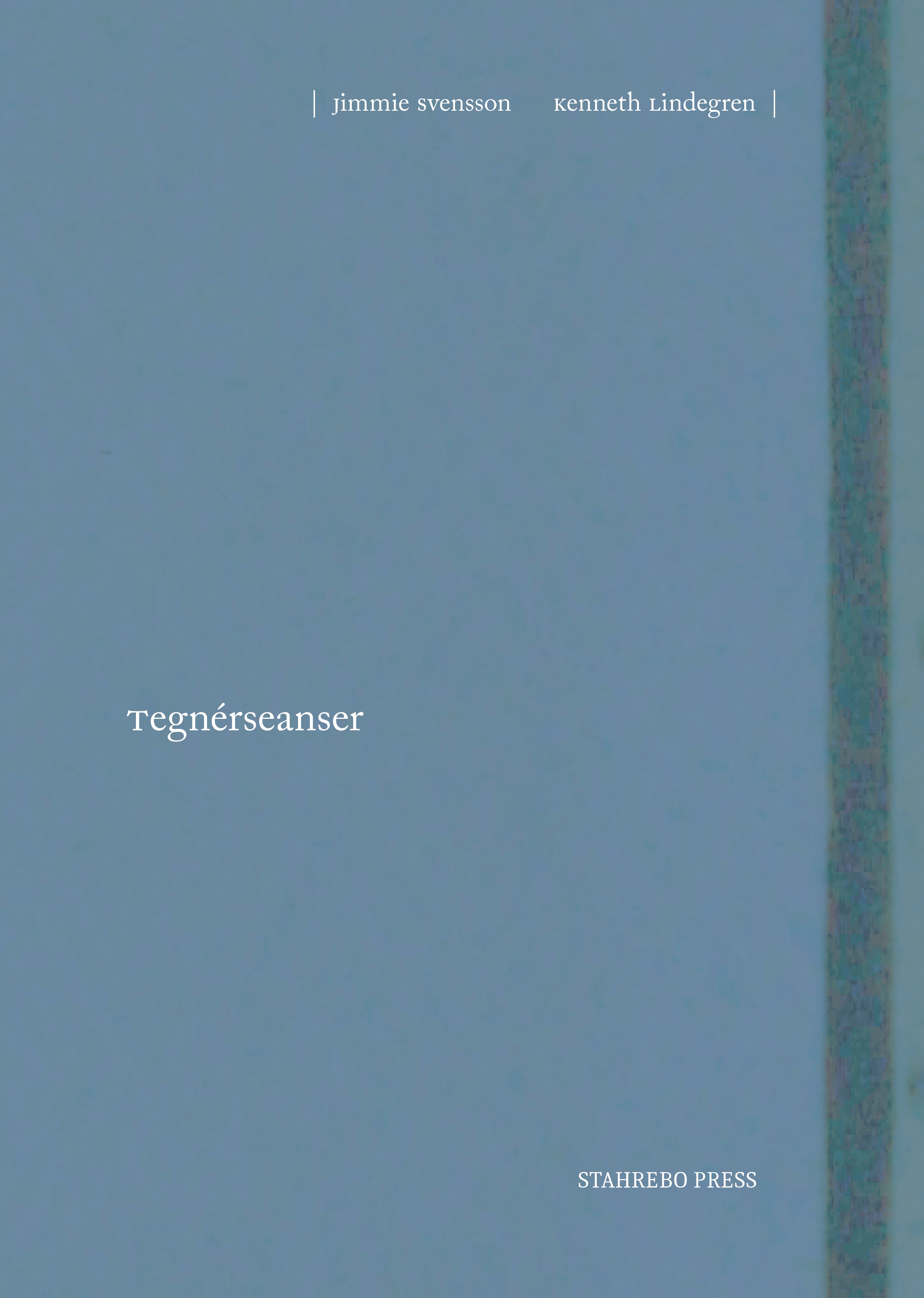 Kenneth Lindegren - Tegnérseanser