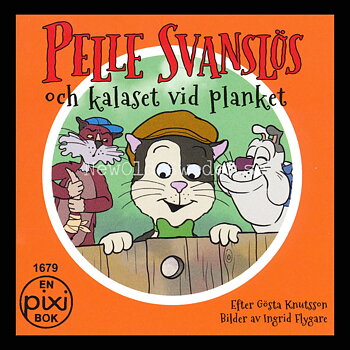 Pelle Svanslös och kalaset vid planket 1679 - P91