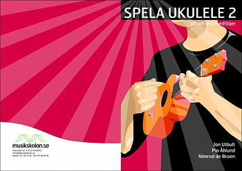 Spela ukulele 2 med cd, dvd och på Spotify