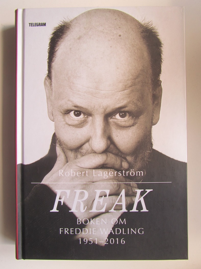 Freak Boken om Freddie Wadling