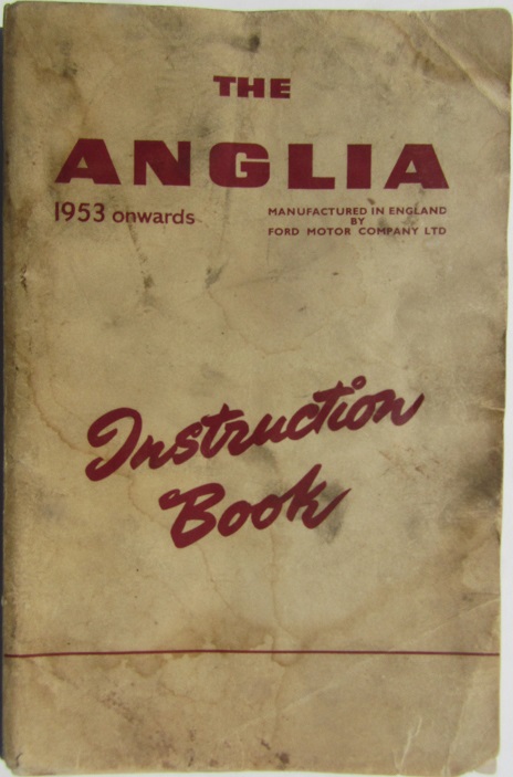 1953 - 1957 Ford Anglia Instruction Book