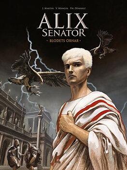 Alix Senator 1 - Blodets örnar, Smakprov för dig som vill veta mer om Alix!
