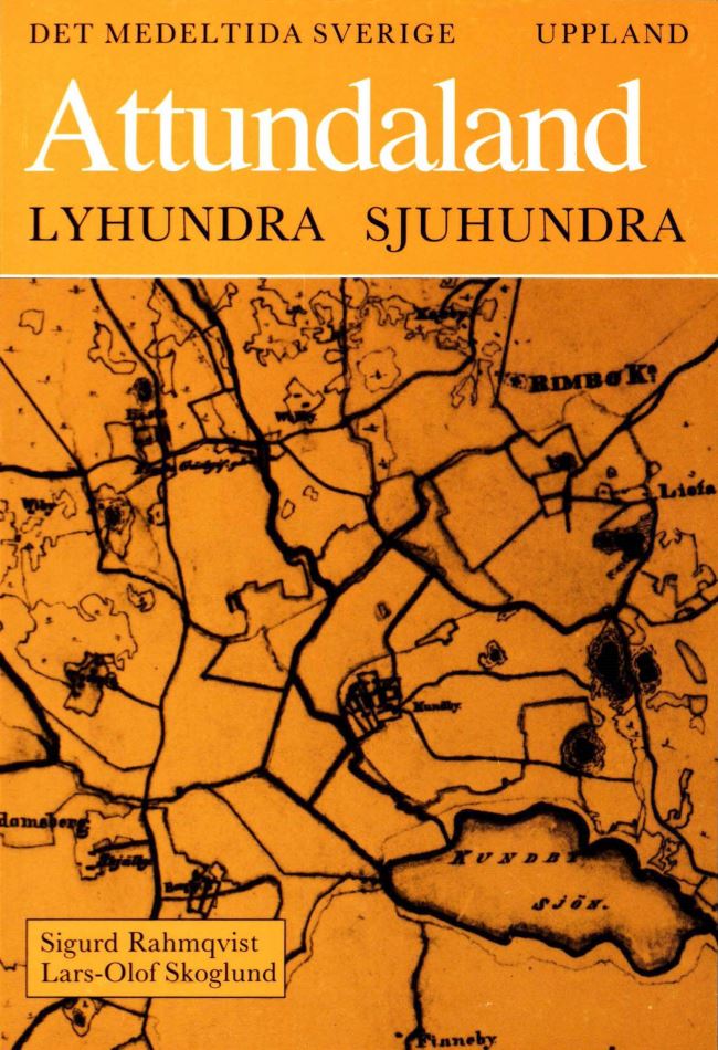 Det medeltida Sverige 1:5 Uppland, Attundaland: Lyhundra och Sjuhundra härader