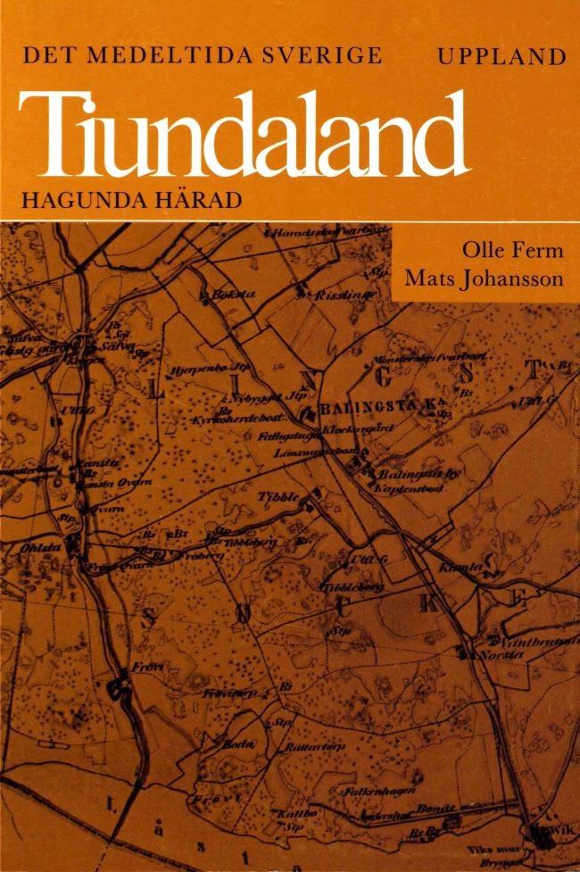 Det medeltida Sverige 1:6 Uppland, Tiundaland: Hagunda härad