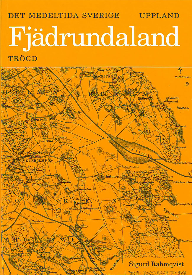 Det medeltida Sverige 1:9 Uppland, Fjädrundaland: Trögds härad