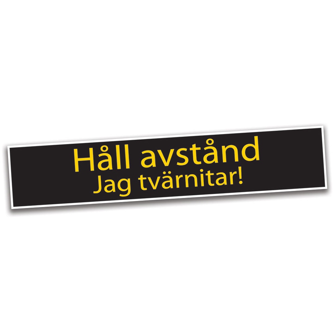 Håll avstånd - Klisterdekal