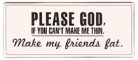 Emaljskylt/ Please God