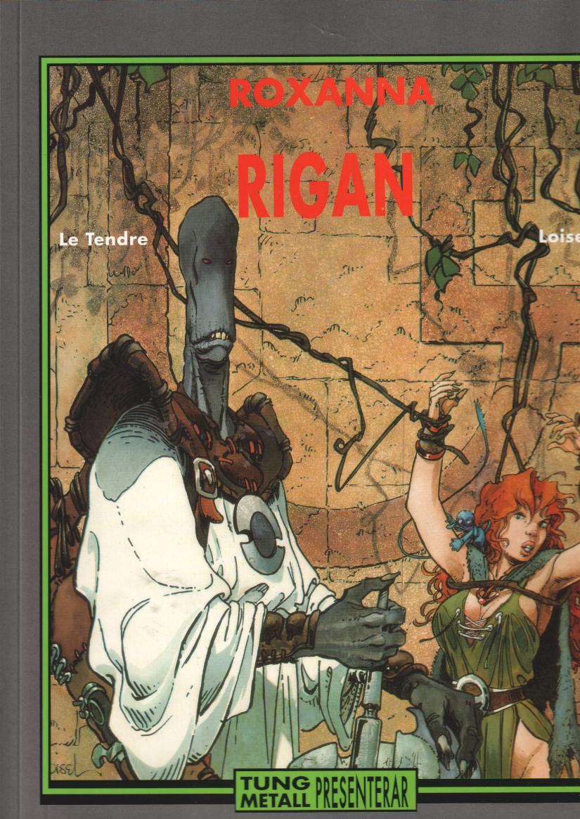 Tung Metall presenterar: Roxanna 3, Rigan