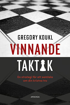 Vinnande taktik - Gregory Koukl
