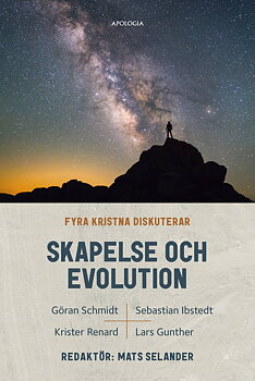 Fyra kristna diskuterar skapelse och evolution - Mats Selander Red.
