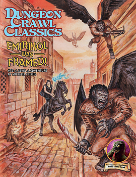 Dungeon Crawl Classics #73: Emirikol Was Framed! 2nd Printing+ PDF