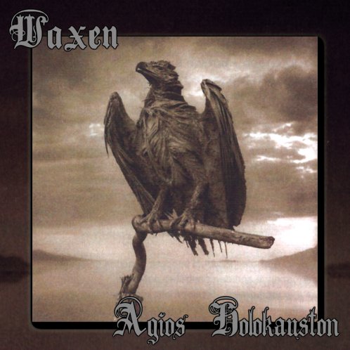 Waxen - Agios Holokauston [CD]