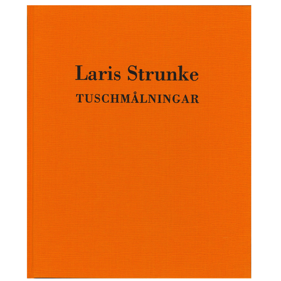 Laris Strunke: Tuschmålningar