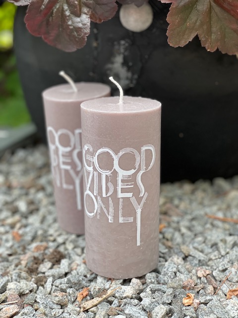 Pillar 7x15 " good vibes only "