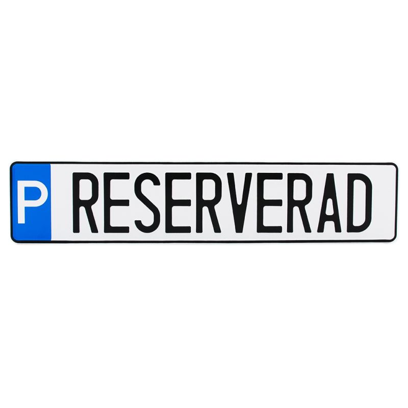Skylt: Reserverad P-plats