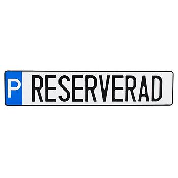 Skylt: Reserverad P-plats