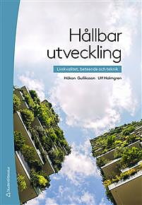  Hållbar utveckling Livskvalitet, beteende och teknik
