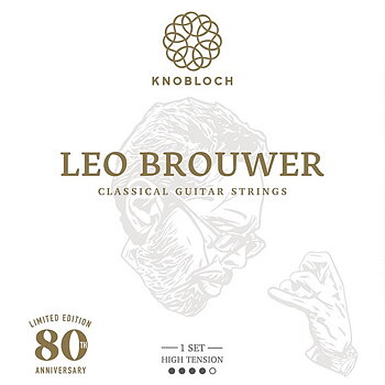 Knobloch Strings 500LB Leo Brouwer Limited Edition (High Tension)