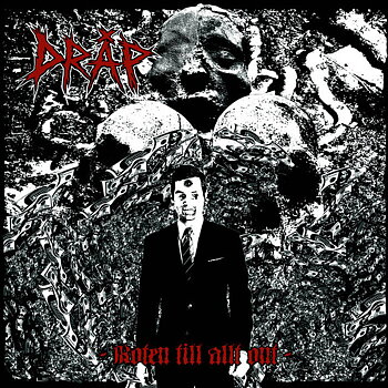 Dråp – Roten Till Allt Ont [CD]
