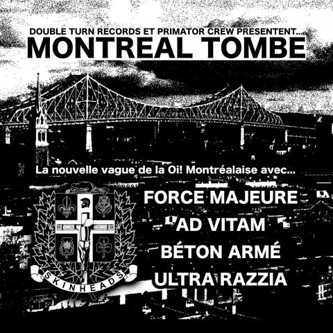 Montréal Tombe - Force Majeure, Ad Vitam, Béton Armé och Ultra Razzia - Split EP
