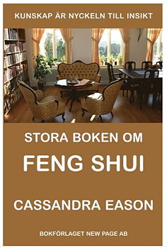 Stora boken om Feng Shui - Häftad,  Cassandra Eason
