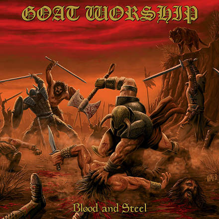 Goat Worship - Blood and Steel [CD]