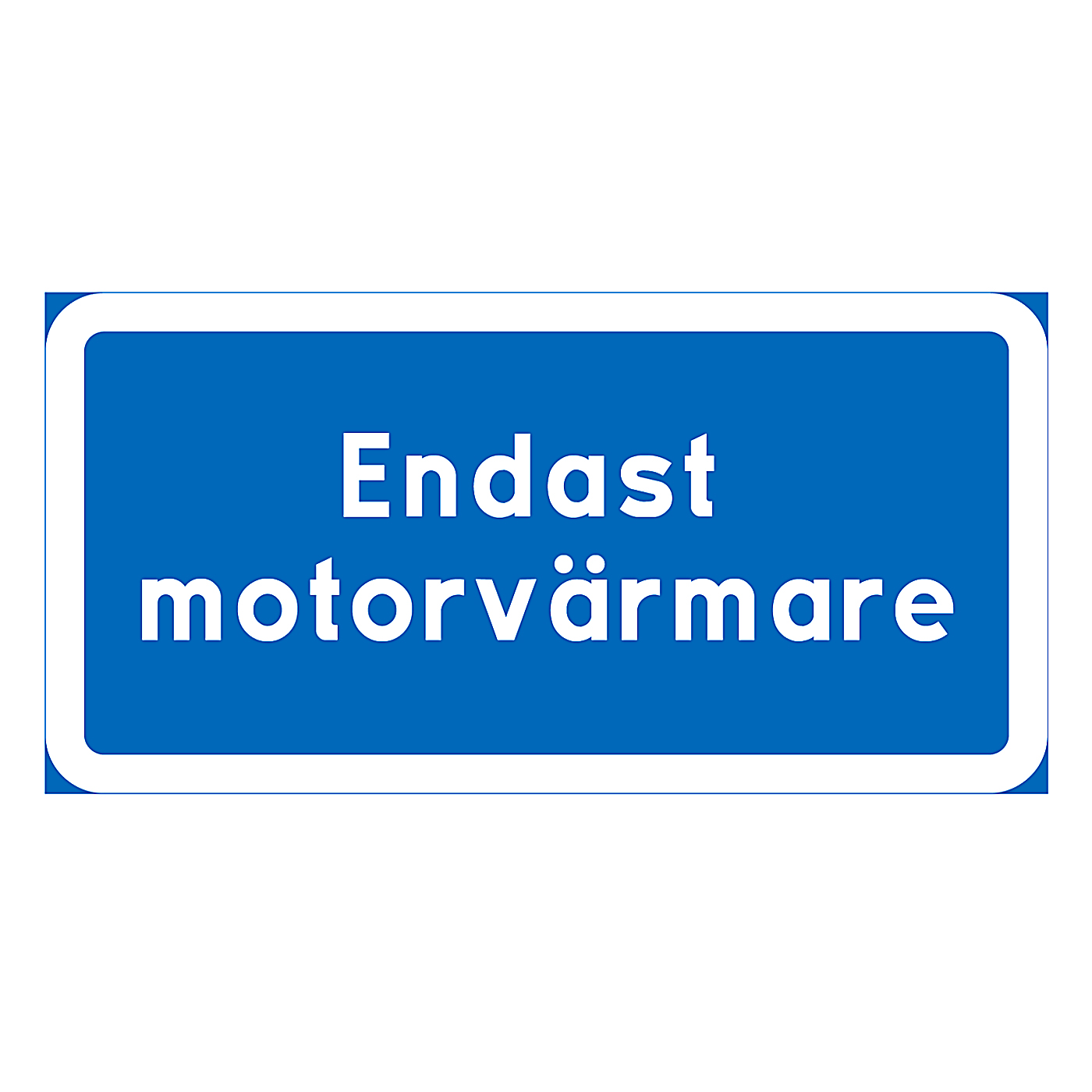 Parkeringsskylt Endast motorvärmare