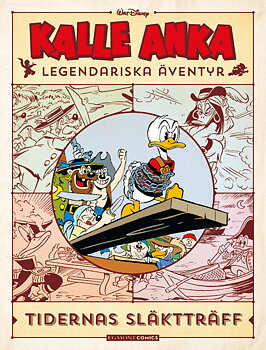 Kalle Anka Legendariska Äventyr 3 Tidernas släktträff
