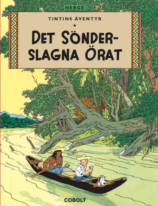 Tintins äventyr 06: Det sönderslagna örat