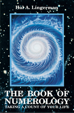 BOOK OF NUMEROLOGY Taking a Count of Your Life,  Hal A. Lingerman
