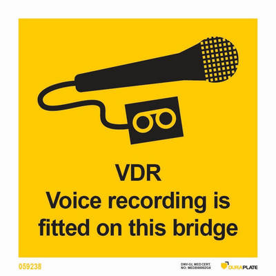 "VDR voice recording is fitted on this bridge" sign - IMPA 33.2889
