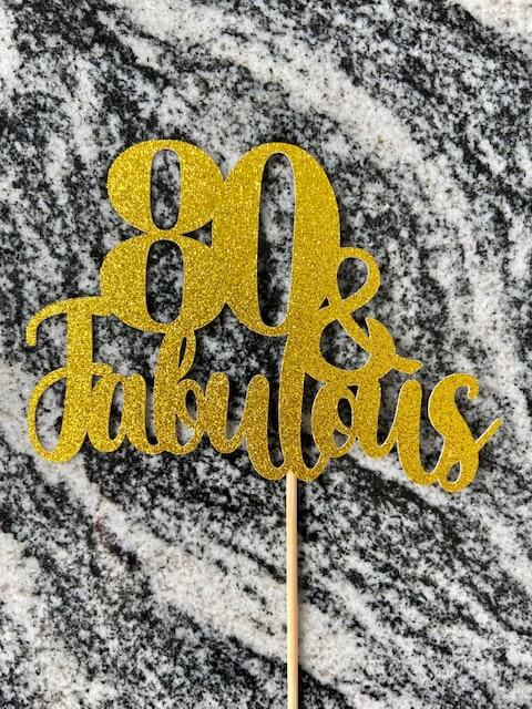 Cake topper Milestone & Fabulous