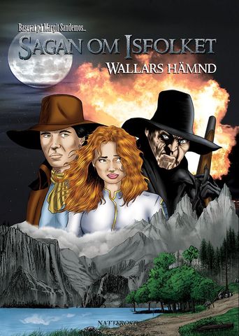 Sagan om Isfolket 9, Wallars hämnd