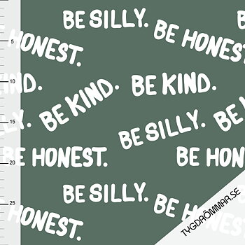 JUST BE - FOREST GREEN