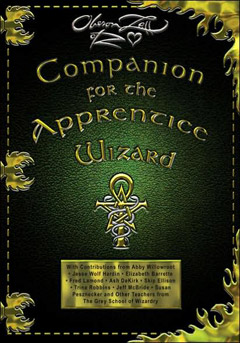 COMPANION FOR THE APPRENTICE WIZARD -  Oberon Zell-Ravenheart