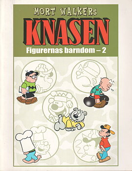 Mort Walkers Knasen figurernas barndom - 2