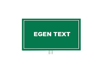 Skylt, valfri text