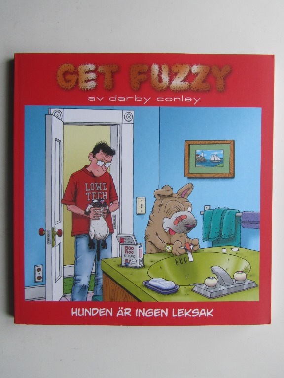 Get Fuzzy Hunden är ingen leksak