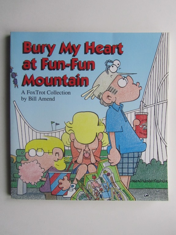 Foxtrot Bury My Heart at Fun-Fun Mountain