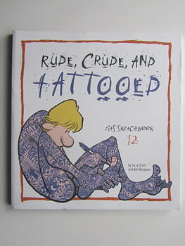 Zits Sketchbook 12 Rude, Crude and Tattooed