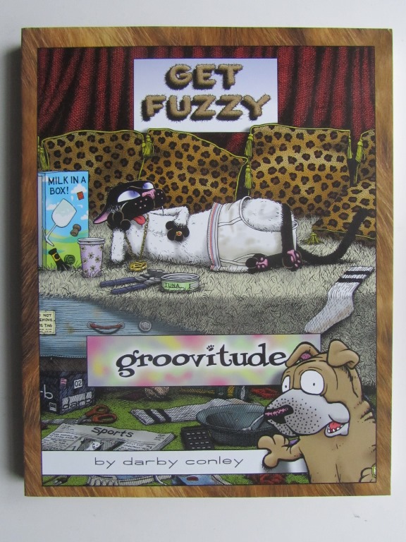 Get Fuzzy Groovitude Darby Conley